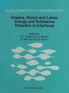 Amiard / Le Rouzic / Berthet | Oceans, Rivers and Lakes: Energy and Substance Transfers at Interfaces | E-Book | sack.de