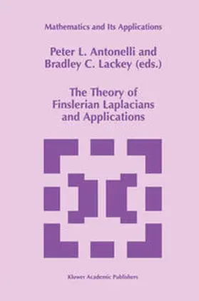 Antonelli / Lackey | The Theory of Finslerian Laplacians and Applications | E-Book | sack.de