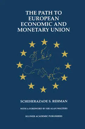Rehman | The Path to European Economic and Monetary Union | E-Book | www.sack.de