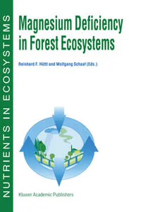 Hüttl / Schaaf |  Magnesium Deficiency in Forest Ecosystems | eBook | Sack Fachmedien