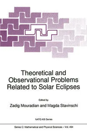 Mouradian / Stavinschi |  Theoretical and Observational Problems Related to Solar Eclipses | eBook | Sack Fachmedien