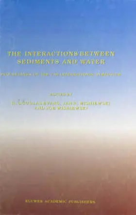 Evans / Wisniewski | The Interactions Between Sediments and Water | E-Book | sack.de
