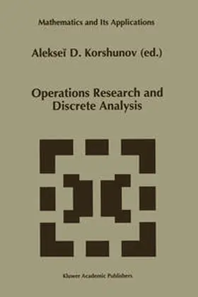 Korshunov | Operations Research and Discrete Analysis | E-Book | sack.de