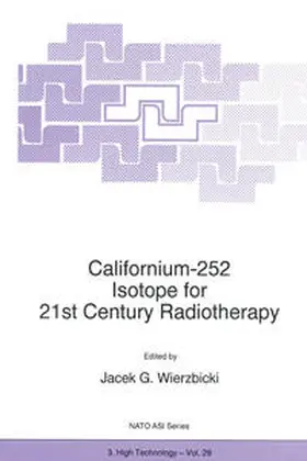 Wierzbicki | Californium-252 Isotope for 21st Century Radiotherapy | E-Book | sack.de