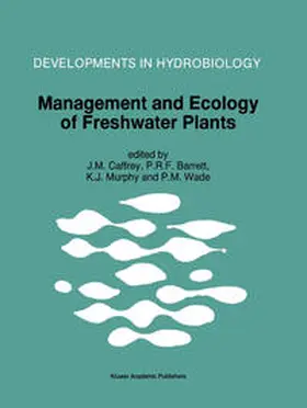 Caffrey / Barrett / Murphy | Management and Ecology of Freshwater Plants | E-Book | www.sack.de