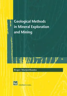 Marjoribanks | Geological Methods in Mineral Exploration and Mining | E-Book | www.sack.de