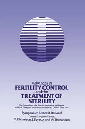 Rolland |  Advances in Fertility Control and the Treatment of Sterility | eBook | Sack Fachmedien