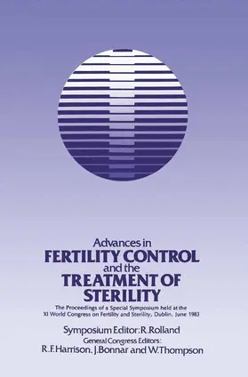 Rolland |  Advances in Fertility Control and the Treatment of Sterility | Buch |  Sack Fachmedien