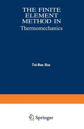 Hsu |  The Finite Element Method in Thermomechanics | Buch |  Sack Fachmedien