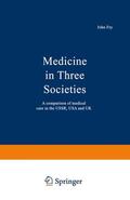 Fry |  Medicine in Three Societies | Buch |  Sack Fachmedien