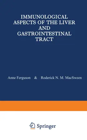 Ferguson / MacSween |  Immunological Aspects of the Liver and Gastrointestinal Tract | Buch |  Sack Fachmedien