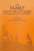 Fry / Strube / Gambrill |  The Family Good Health Guide | Buch |  Sack Fachmedien