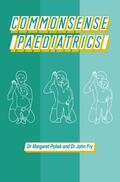 Fry / Pollak |  Commonsense Paediatrics | Buch |  Sack Fachmedien
