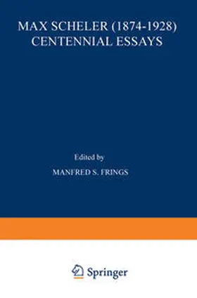 Frings |  Max Scheler (1874–1928) Centennial Essays | eBook | Sack Fachmedien