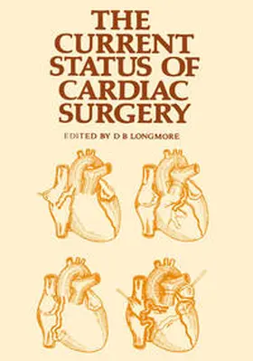 Longmore |  The Current Status of Cardiac Surgery | eBook | Sack Fachmedien