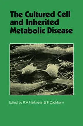 Harkness / Cockburn |  The Cultured Cell and Inherited Metabolic Disease | eBook | Sack Fachmedien
