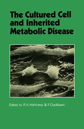 Cockburn / Harkness |  The Cultured Cell and Inherited Metabolic Disease | Buch |  Sack Fachmedien