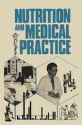 Barness / Christakis / Coble |  Nutrition and Medical Practice | Buch |  Sack Fachmedien