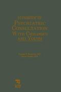 Sussex / Bernstein |  Handbook of Psychiatric Consultation with Children and Youth | Buch |  Sack Fachmedien