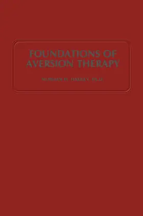Hadley | Foundations of Aversion Therapy | Buch | 978-94-011-6709-3 | sack.de