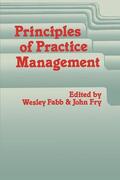 Fry / Fabb |  Principles of Practice Management | Buch |  Sack Fachmedien