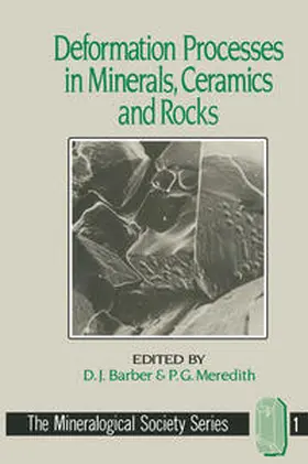 Barber / Meredith |  Deformation Processes in Minerals, Ceramics and Rocks | eBook | Sack Fachmedien