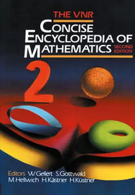 Gellert / Hellwich / Kästner |  The VNR Concise Encyclopedia of Mathematics | eBook | Sack Fachmedien