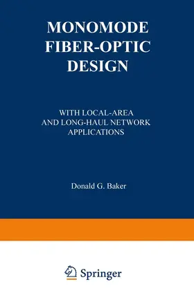 Baker |  Monomode Fiber-Optic Design | Buch |  Sack Fachmedien