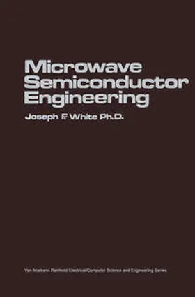 White | Microwave Semiconductor Engineering | E-Book | www.sack.de