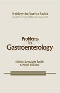 Williams / Lancaster-Smith |  Problems in Gastroenterology | Buch |  Sack Fachmedien