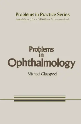 Glasspool |  Problems in Ophthalmology | Buch |  Sack Fachmedien