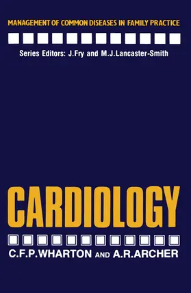 Wharton / Archer | Cardiology | Buch | 978-94-011-7311-7 | www.sack.de