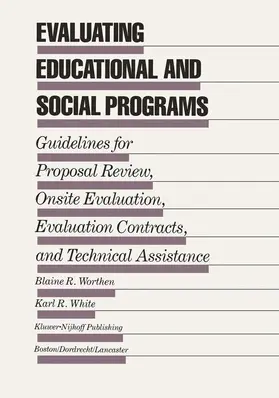 White / Worthen |  Evaluating Educational and Social Programs | Buch |  Sack Fachmedien