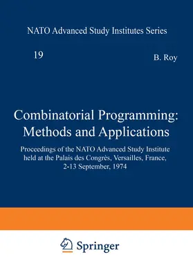 Roy |  Combinatorial Programming: Methods and Applications | Buch |  Sack Fachmedien