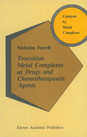 Farrell |  Transition Metal Complexes as Drugs and Chemotherapeutic Agents | eBook | Sack Fachmedien