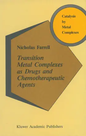 Farrell |  Transition Metal Complexes as Drugs and Chemotherapeutic Agents | Buch |  Sack Fachmedien