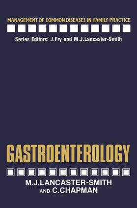 Chapman / Lancaster-Smith | Gastroenterology | Buch | 978-94-011-7783-2 | sack.de