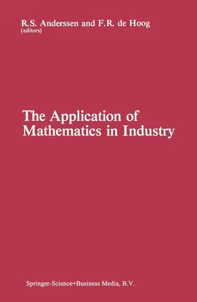 de Hoog / Anderssen |  The Application of Mathematics in Industry | Buch |  Sack Fachmedien