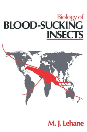 Lehane |  Biology of Blood-Sucking Insects | Buch |  Sack Fachmedien