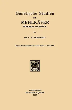 Ferwerda |  Genetische Studien am Mehlkäfer Tenebrio Molitor L | Buch |  Sack Fachmedien