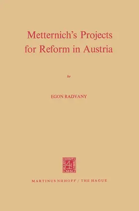 Radvany |  Metternich's Projects for Reform in Austria | Buch |  Sack Fachmedien