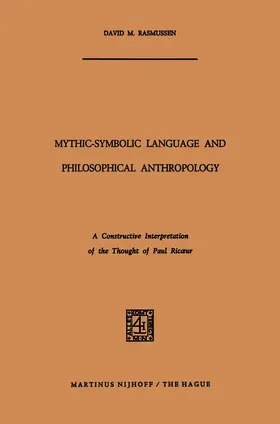 Rasmussen |  Mythic-Symbolic Language and Philosophical Anthropology | Buch |  Sack Fachmedien