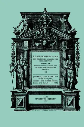 Merklein |  Reise nach Java, Vorder- und Hinter-Indien, China und Japan, 1644-1653 | Buch |  Sack Fachmedien