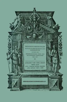 Behr / L'Honore´ Naber |  Reise nach Java, Vorder-Indien, Persien und Ceylon 1641-1650 | Buch |  Sack Fachmedien