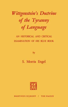 Engel |  Wittgenstein's Doctrine of the Tyranny of Language | Buch |  Sack Fachmedien