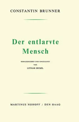Brunner / Bickel |  Der Entlarvte Mensch | eBook | Sack Fachmedien