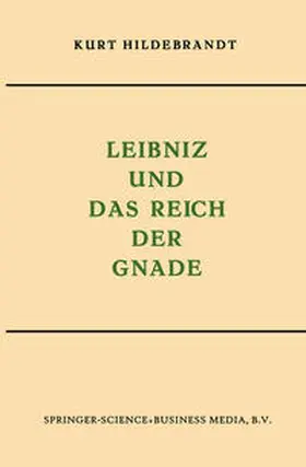 Hildebrandt | Leibniz und das Reich der Gnade | E-Book | www.sack.de