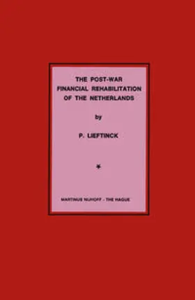 Lieftinck | The Post-War Financial Rehabilitation of The Netherlands | E-Book | www.sack.de