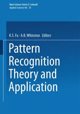 Whinston / Fu |  Pattern Recognition Theory and Application | Buch |  Sack Fachmedien
