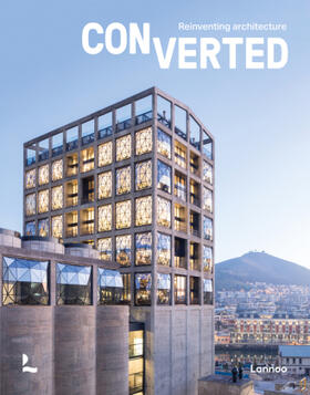 Toromanoff |  Converted. Reinventing architecture | Buch |  Sack Fachmedien
